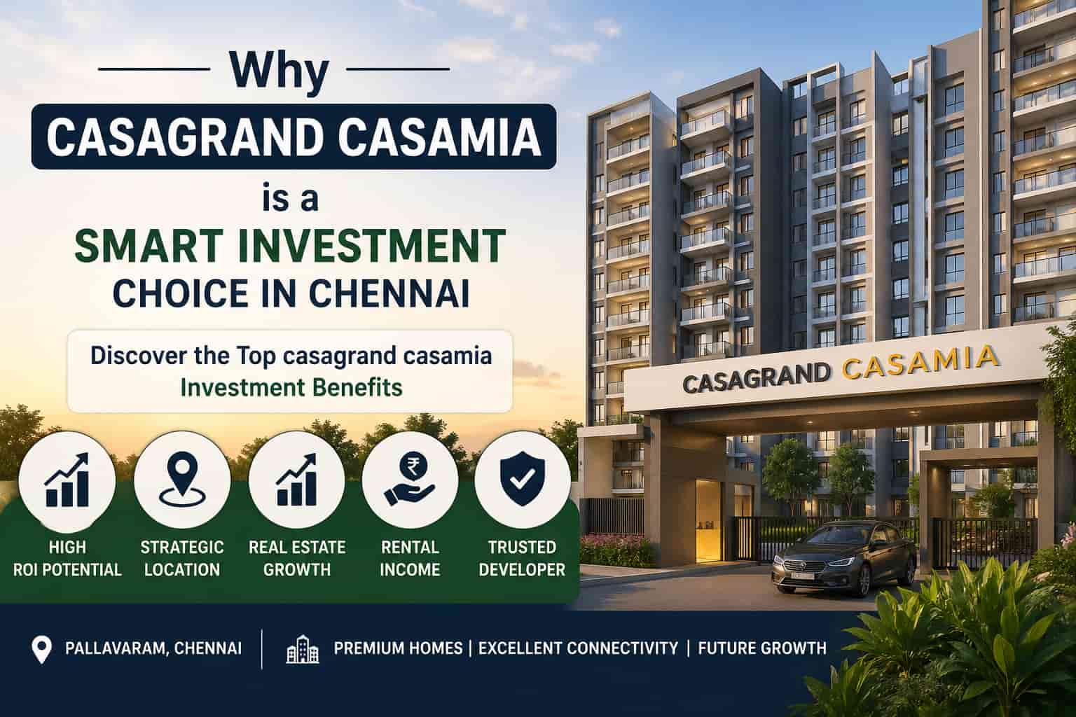 Top reasons to invest in Casagrand casamia chennai